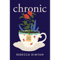 Chronic: A Memoir - Paperback