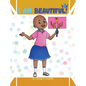I Am Beautiful! - Hardcover