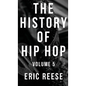 The History of Hip Hop: Volume 5 - Hardcover