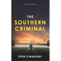 The Southern Criminal: An Epic Legal Thriller - Paperback