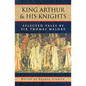 King Arthur and His Knights: Selected Tales - Paperback