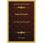 Natural Foods: The Safe Way To Health - Paperback