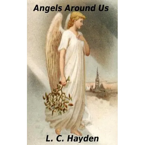 Angels Around Us - Paperback