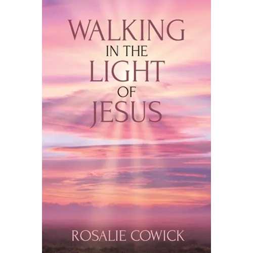 Walking in the Light of Jesus - Paperback