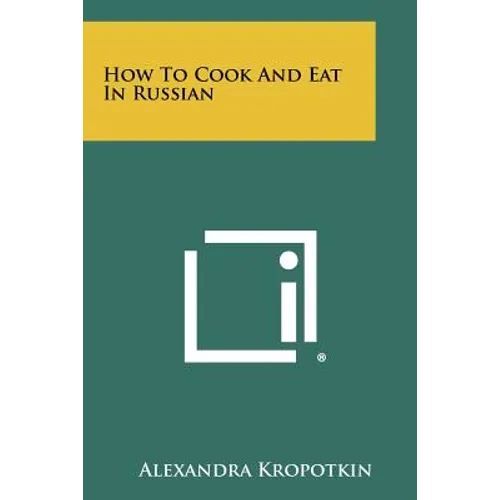 How To Cook And Eat In Russian - Paperback