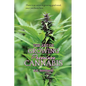 The Art of Growing Premium Cannabis - Paperback