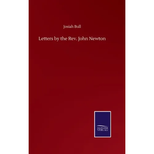 Letters by the Rev. John Newton - Hardcover