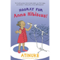 Hooray for Anna Hibiscus! - Hardcover