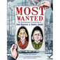 Most Wanted: The Revolutionary Partnership of John Hancock & Samuel Adams - Hardcover