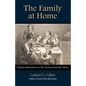 THE FAMILY AT HOME Familiar Illustrations of Domestic Duties - Paperback
