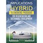 Implications for Hybrid Teleworking Programs for Regeneration and Sustainable Development - Paperback