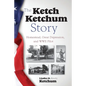 The Ketch Ketchum Story - Paperback
