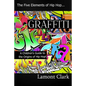 Graffiti: A Children's Guide to the Origins of Hip Hop - Paperback