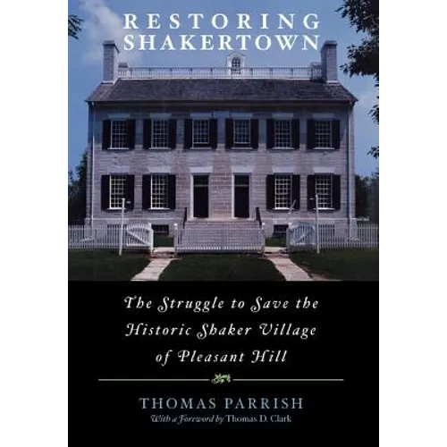 Restoring Shakertown - Hardcover