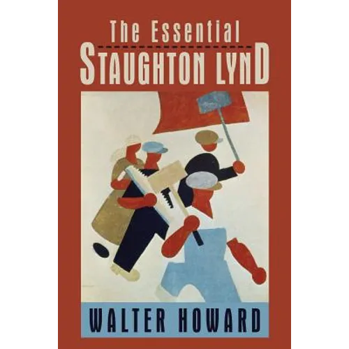 The Essential Staughton Lynd - Paperback