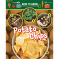 How to Grow Potato Chips - Library Binding