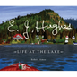 E. J. Hughes: Life at the Lake - Hardcover