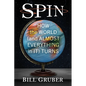 Spin: How the World (and Almost Everything in It) Turns - Paperback