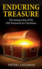 Enduring Treasure: The Lasting Value of the Old Testament for Christians - Paperback