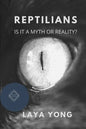 Reptilians: Is It a Myth or Reality? - Paperback