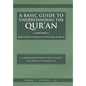 A Basic Guide to Understanding the Qur'an: Based on Direct Interpretation of Verses from the Qur'an - Hardcover