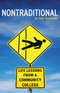 Nontraditional: Life Lessons from a Community College - Paperback