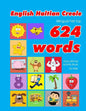 English - Haitian Creole Bilingual First Top 624 Words Educational Activity Book for Kids: Easy vocabulary learning flashcards best for infants babies - Paperback