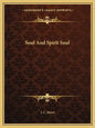 Soul and Spirit Soul - Paperback