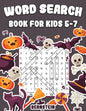 Word Search for Kids 5-7: 200 Fun Word Search Puzzles for Kids with Solutions - Large Print - Halloween Edition - Paperback