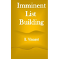 Imminent List Building - Paperback