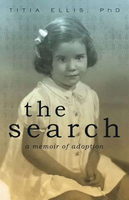 The Search: A Memoir of Adoption - Paperback
