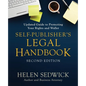 Self-Publisher's Legal Handbook, Second Edition: Updated Guide to Protecting Your Rights and Wallet - Paperback