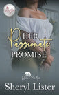 Her Passionate Promise: Women Of Park Manor - Paperback