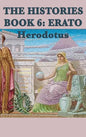 The Histories Book 6: Erato - Hardcover