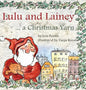 Lulu and Lainey ... a Christmas Yarn - Hardcover