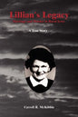 Lillian's Legacy: Marriage and Murder in Rural Iowa - Paperback