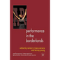 Performance in the Borderlands - Paperback