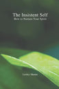 The Insistent Self - Paperback