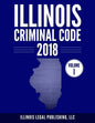 Illinois Criminal Code, Volume 1 - Paperback