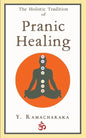 The Holistic Tradition of Pranic Healing - Paperback