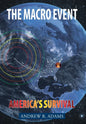 The Macro Event: Americas Survival - Hardcover