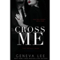 Cross Me - Paperback