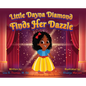 Little Dayna Diamond Finds Her Dazzle - Hardcover