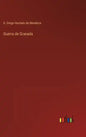 Guerra de Granada - Hardcover