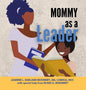 Mommy as a Leader - Hardcover