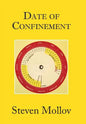 Date of Confinement - Hardcover