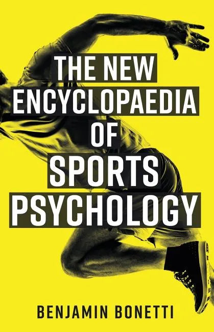 The New Encyclopaedia of Sports Psychology - Paperback