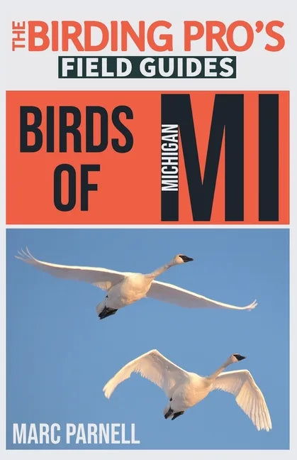 Birds of Michigan (The Birding Pro's Field Guides) - Paperback