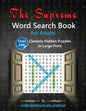 The Supreme Word Search Book for Adults: Over 200 Cleverly Hidden Puzzles in Large Print - Paperback