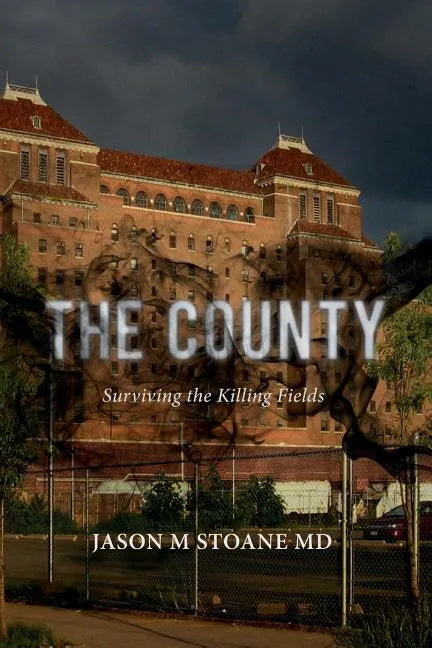 The County: Surviving the Killing Fields - Paperback